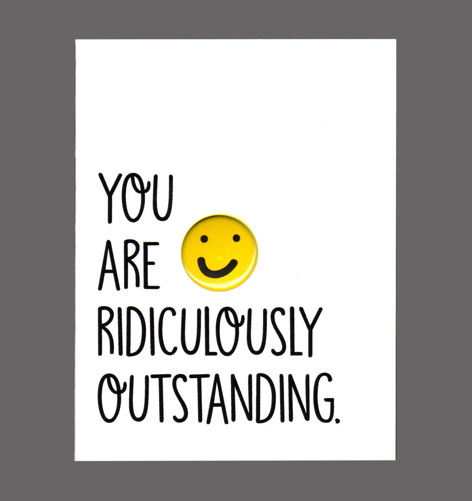 You Are Ridiculously Outstanding - Special Friendship Card, Sold In a 5 Pack